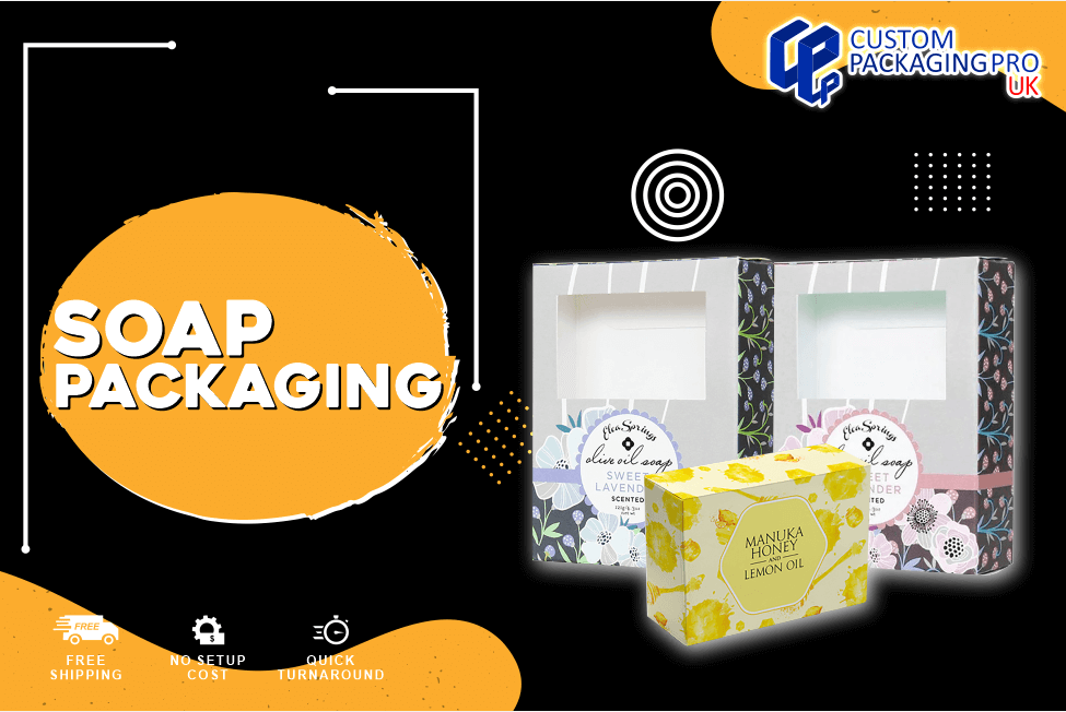 Soap Packaging – Compelling Features for Purchasing